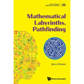 Mathematical Labyrinths. Pathfinding