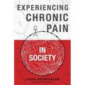Experiencing Chronic Pain in Society