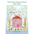 What Gets Them to Read Like That? The Story of the Woman Who Got Millions of Children to Read