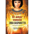 El Amor Venció