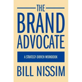 The Brand Advocate: A Strategy-Driven Workbook