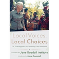 Local Voices, Local Choices: The Tacare Approach to Community-Led Conservation