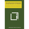 The Obligation of Holding Sacred Missions in Parishes: A Historical Synopsis and a Commentary