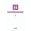 Supermundane I
