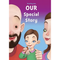 Our Special Story: A Story of Step-Parent Adoption