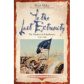 To the Last Extremity: The Battles for Charleston, 1776-1782
