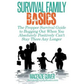 The Prepper Survival Guide to Bugging Out When You Absolutely Positively Can't Stay There Any Longer