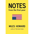 Notes From The First Year