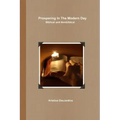 Prospering In The Modern Day: Biblical and Nonbiblical