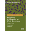 Redefining a Philosophy for World Governance