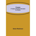 Guano: A Treatise of Practical Information for Farmers