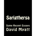 Sarigthersa: Some Philosophical And Autobiographical Essays