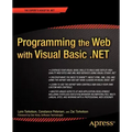 Programming the Web with Visual Basic .Net