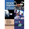 Instructor Competencies: Standards for Face-To-Face, Online, and Blended Settings