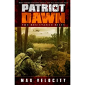 Patriot Dawn: The Resistance Rises