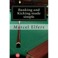 Banking and Kicking made simple: the carry with you principles of pocket pool