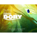 Disney/Pixar the Art of Finding Dory