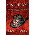 On The Job: Twenty Years On The New York Fire Department 1963 through 1983