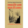 Emigrants Guide to Oregon & California