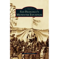 San Francisco's Midwinter Exposition (Updated)