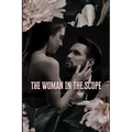 The Woman in the Scope