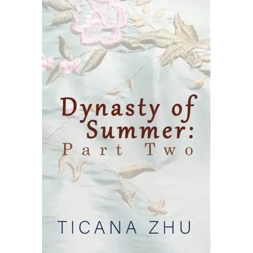 Dynasty of Summer: Part Two