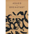 Ashes for Breakfast: Selected Poems