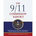 The 9/11 Commission Report: Final Report of the National Commission on Terrorist Attacks Upon the United States