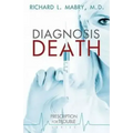 Diagnosis Death: Prescription for Trouble Series #3