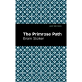 The Primrose Path