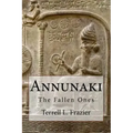 Annunaki: The Fallen Ones