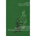 Dialogue and Deconstruction: The Gadamer-Derrida Encounter