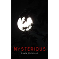 Mysterious