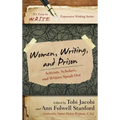 Women, Writing, and Prison: Activists, Scholars, and Writers Speak Out