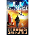 Blue Apocalypse: A Post-Apocalyptic Adventure