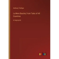 La Mere Bauche; From Tales of All Countries: in large print
