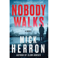 Nobody Walks