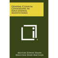 General Clinical Counseling in Educational Institutions