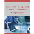 Framework for Improving Critical Infrastructure Cybersecurity