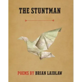 The Stuntman: Poems