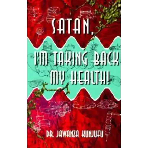Satan, I'm Taking Back My Health!
