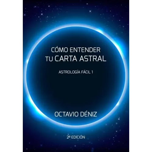 Como entender tu Carta Astral - Segunda Edicion