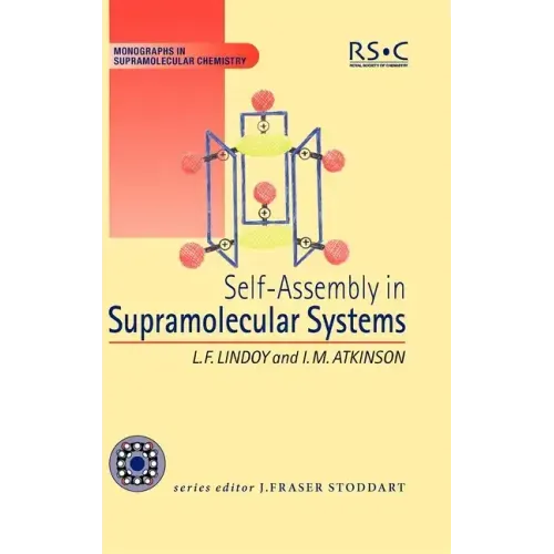 Self Assembly in Supramolecular Systems