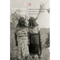 A Sovereign People: Indigenous Nationhood, Traditional Law, and the Covenants of the Cheyenne Nation