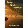 Strange Weather Anthology: True Quirks of Nature