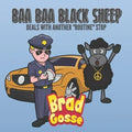 Baa Baa Black Sheep: Deals With Another "Routine" Stop