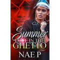 Summer Love In The Ghetto: An African American Romance