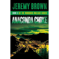 Anaconda Choke: Round 3 in the Woodshed Wallace Series