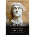 The Empire Has No Clothes: U.S. Foreign Policy Exposed