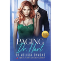Paging Dr. Hart-a spicy medical romance with suspense special edition